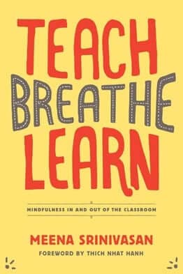 Reflections on 'Teach, Breathe, Learn'