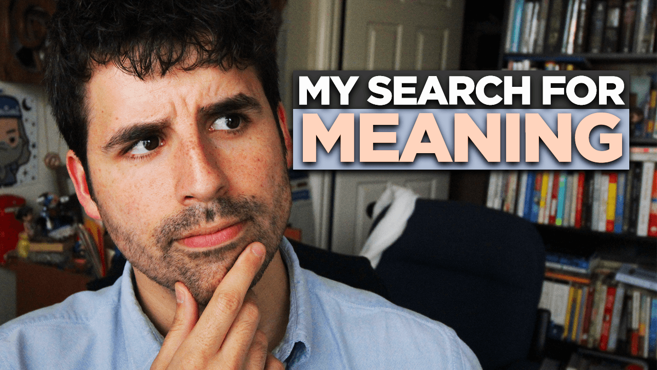 My Search For Meaning