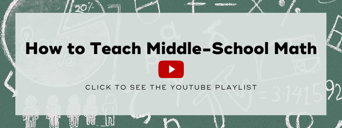How to Teach Middle-School Math — YouTube playlist